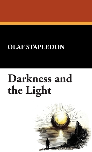 Darkness and the Light (Hardback)