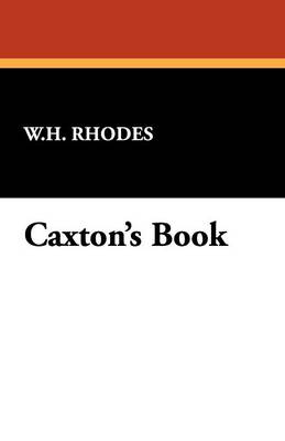 Caxton's Book (Paperback)