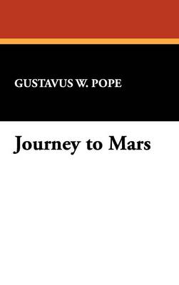 Journey to Mars (Hardback)