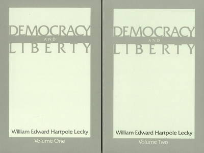 Democracy and Liberty: v. 1 & 2 (Hardback)