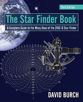 The Star Finder Book: A Complete Guide to the Many Uses of the 2102-D Star Finder (Paperback)