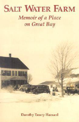 Salt Water Farm: Memoir of a Place on Great Bay (Paperback)