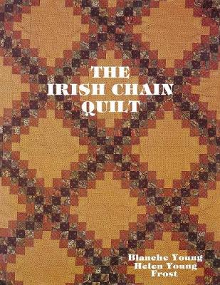The Irish Chain Quilt (Paperback)