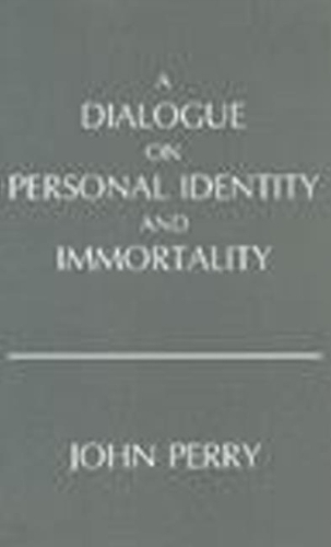 A Dialogue on Personal Identity and Immortality (Hardback)