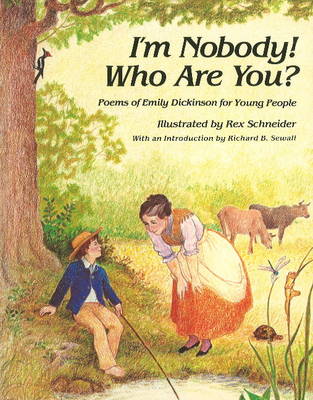 I'm Nobody! Who are You?: Poems of Emily Dickinson for Children (Paperback)