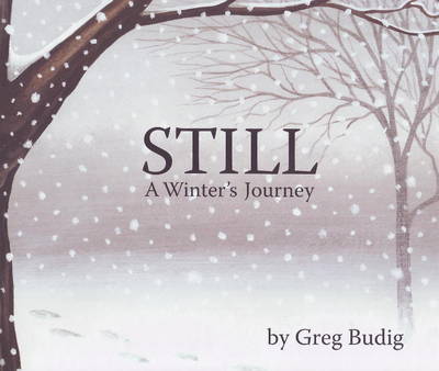 Still: A Winter's Journey (Paperback)