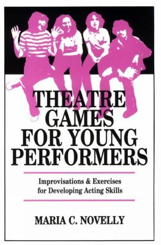 Theatre Games for Young Performers (Paperback)