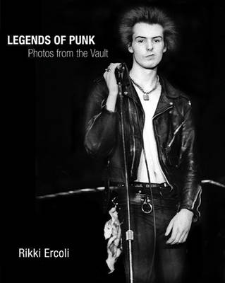 Legends of Punk: Photos from the Vault (Hardback)