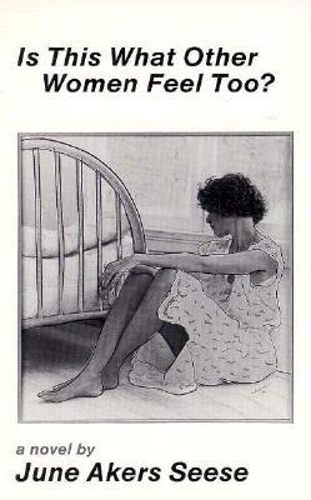 Is This What Other Women Feel Too? (Paperback)