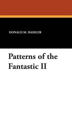 Patterns of the Fantastic II (Hardback)