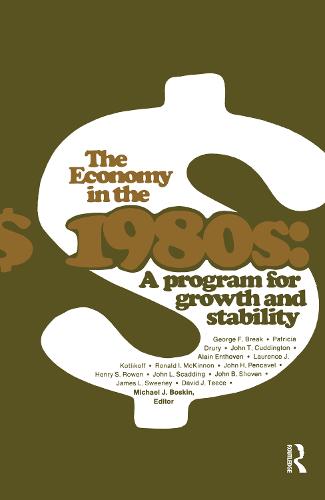 The Economy in the 1980s: A Program for Growth Stability (Paperback)