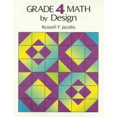 Grade 4 Math by Design (Paperback)