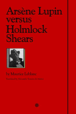 Arsene Lupin versus Holmlock Shears (Paperback)