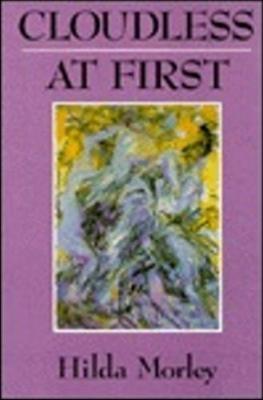 Cloudless at First (Hardback)