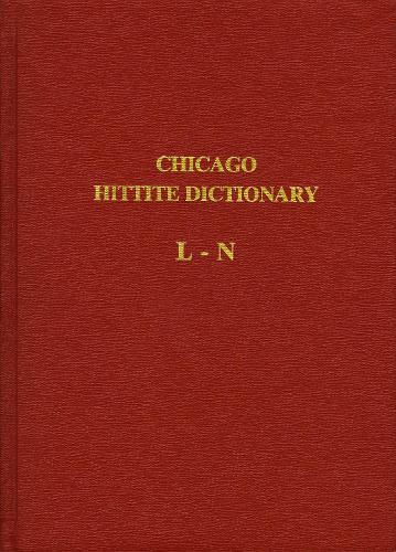 Hittite Dictionary of the Oriental Institute of the University of Chicago Volume L-N, fascicle 4 - Hittite Dictionary 4 (Paperback)
