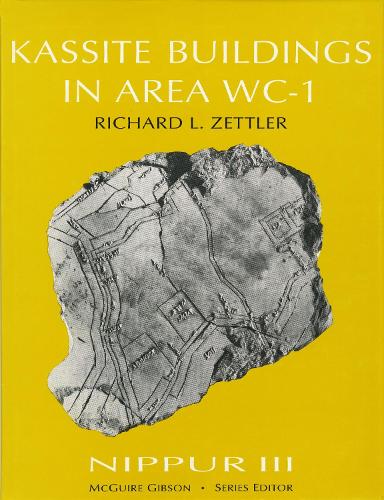 Nippur III: Kassite Buildings in Area WC-1 (Hardback)