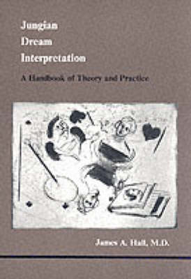 Jungian Dream Interpretation: A Handbook of Theory and Practice (Paperback)