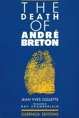 The Death of Andre Breton (Paperback)