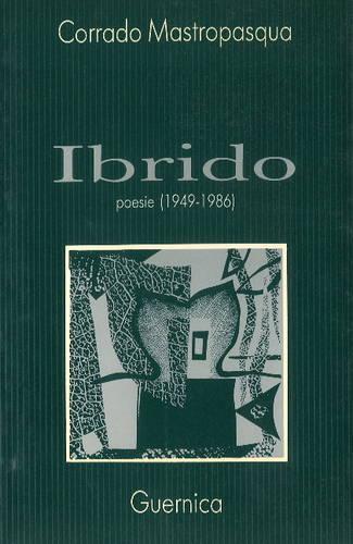 Ibrido: Poesie 1949-1986 (Paperback)