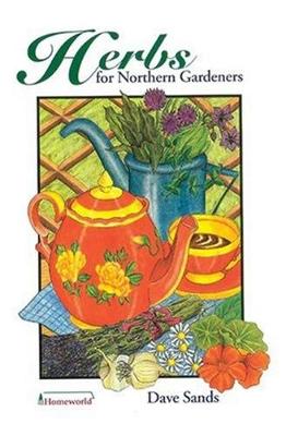 Herbs for Northern Gardeners (Paperback)