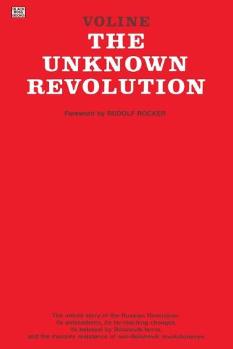The Unknown Revolution, 1917-21 (Paperback)