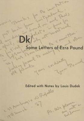 Dk / Some Letters of Ezra Pound (Paperback)