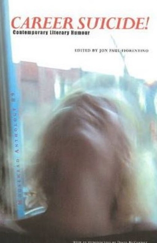 Career Suicide!: Contemporary Literary Humour (Paperback)