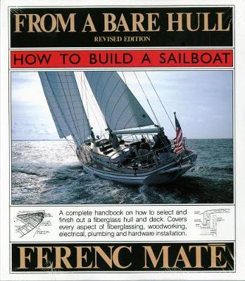 From a Bare Hull: How to Build a Sailboat (Paperback)
