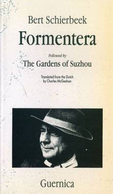 Formentera: Followed by The Gardens of Suzhou (Paperback)