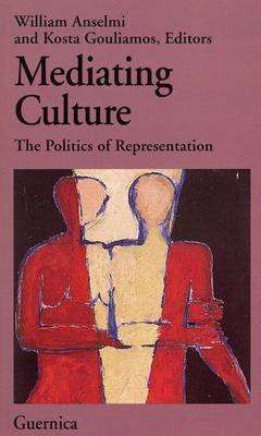 Mediating Culture: The Politics of Representation (Paperback)