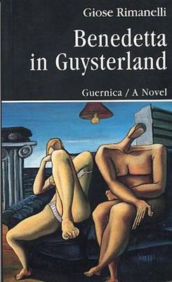 Benedetta in Guysterland - Prose v. 22 (Paperback)