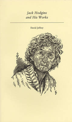 Jack Hodgins and His Works - Canadian Author Studies (Paperback)