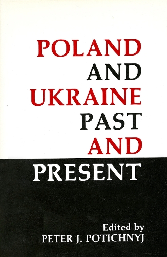 Poland and Ukraine: Past and Present (Paperback)