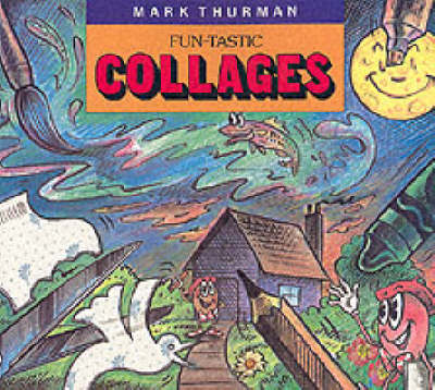 Fun-Tastic Collages (Paperback)