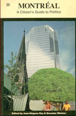Montreal: A Citizen's Guide to City Politics (Paperback)