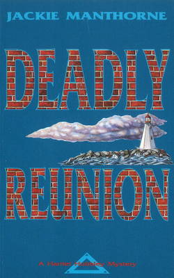Deadly Reunion: A Harriet Hubbley Mystery (Paperback)