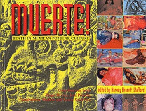 Muerte!: Death in Mexican Popular Culture (Paperback)