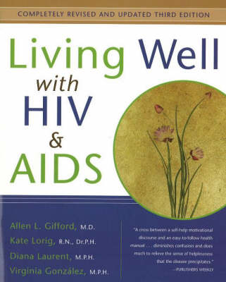 Living Well with HIV & AIDS (Paperback)