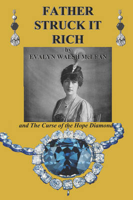 Father Struck It Rich and the Curse of the Hope Diamond (Paperback)