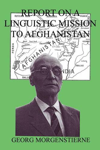 Report on a Linguistic Mission to Afghanistan (Paperback)
