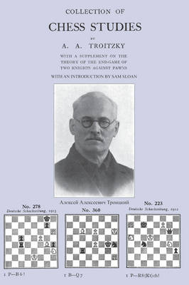 Collection of Chess Studies by Troitzky (Paperback)