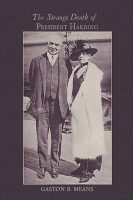The Strange Death of President Harding (Paperback)