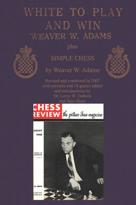 White to Play and Win Plus Simple Chess (Paperback)