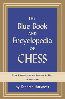 The Blue Book and Encyclopedia of Chess (Paperback)