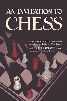 An Invitation to Chess: A Picture Guide to the Royal Game (Paperback)