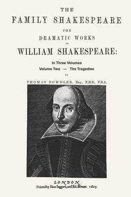 The Family Shakespeare, Volume Two, The Tragedies (Paperback)