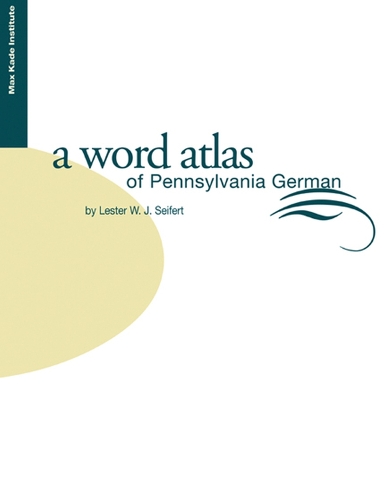 Word Atlas of Pennsylvania German (Hardback)