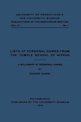 Lists of Personal Names from the Temple School of Nippur: A Syllabary of Personal Names (Hardback)