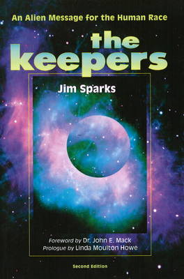 The Keepers: An Alien Message for the Human Race (Paperback)