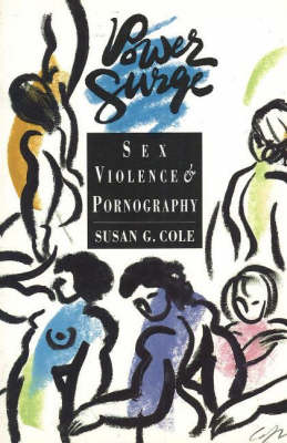 Power Surge: Sex, Violence and Pornography (Paperback)